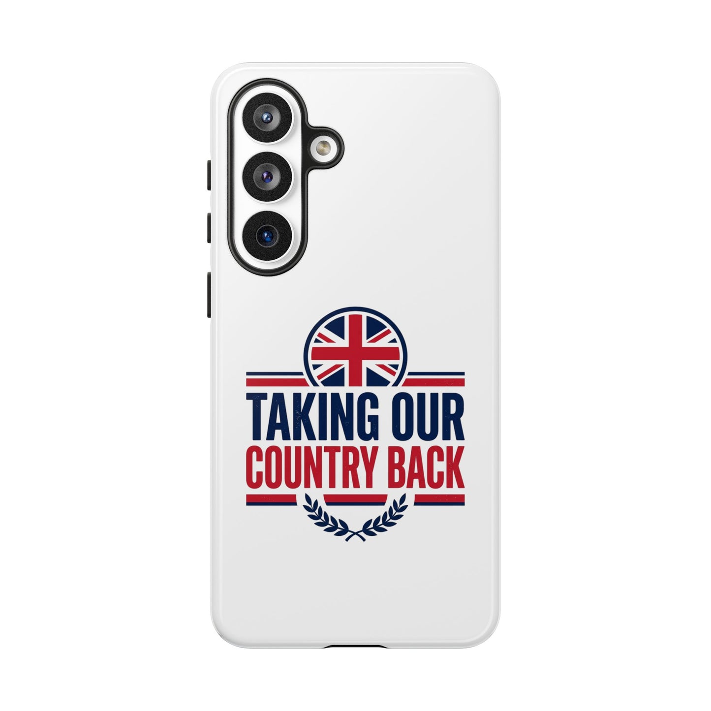 Phone Case - "Taking Our Country Back" Union Jack Patriotic Protective Cover