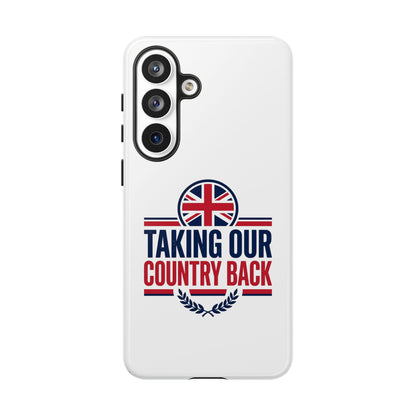 Phone Case - "Taking Our Country Back" Union Jack Patriotic Protective Cover