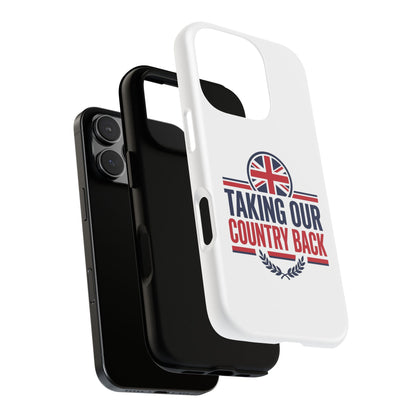 Phone Case - "Taking Our Country Back" Union Jack Patriotic Protective Cover