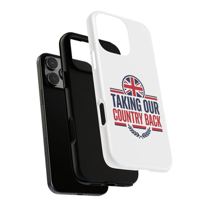 Phone Case - "Taking Our Country Back" Union Jack Patriotic Protective Cover
