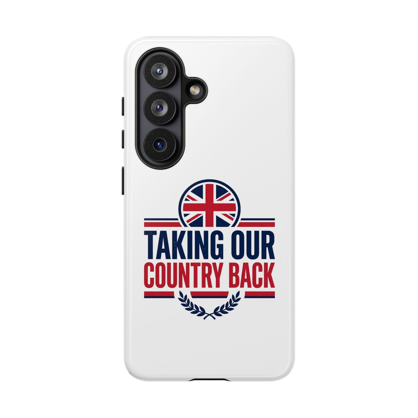 Phone Case - "Taking Our Country Back" Union Jack Patriotic Protective Cover