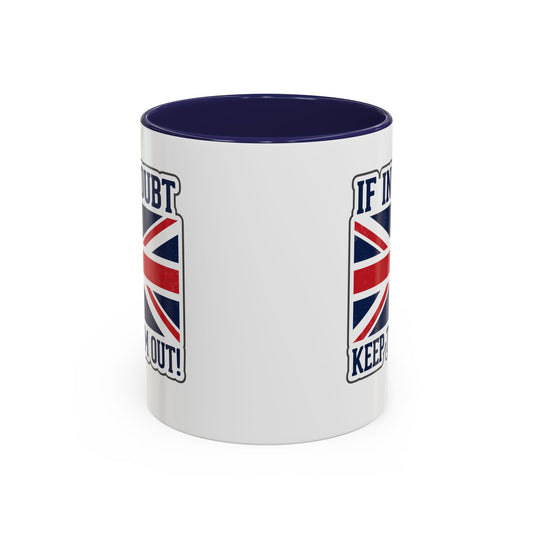 Coffee Mug — "If In Doubt Keep Them Out" Union Jack Accent Mug