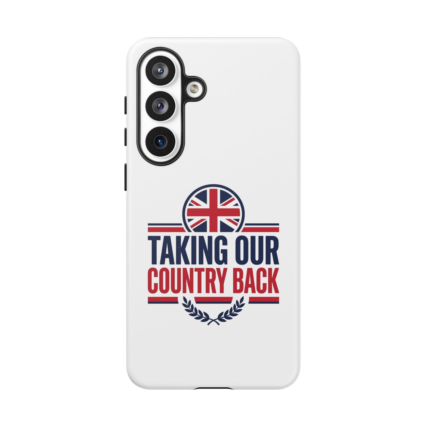 Phone Case - "Taking Our Country Back" Union Jack Patriotic Protective Cover
