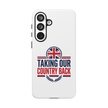 Phone Case - "Taking Our Country Back" Union Jack Patriotic Protective Cover
