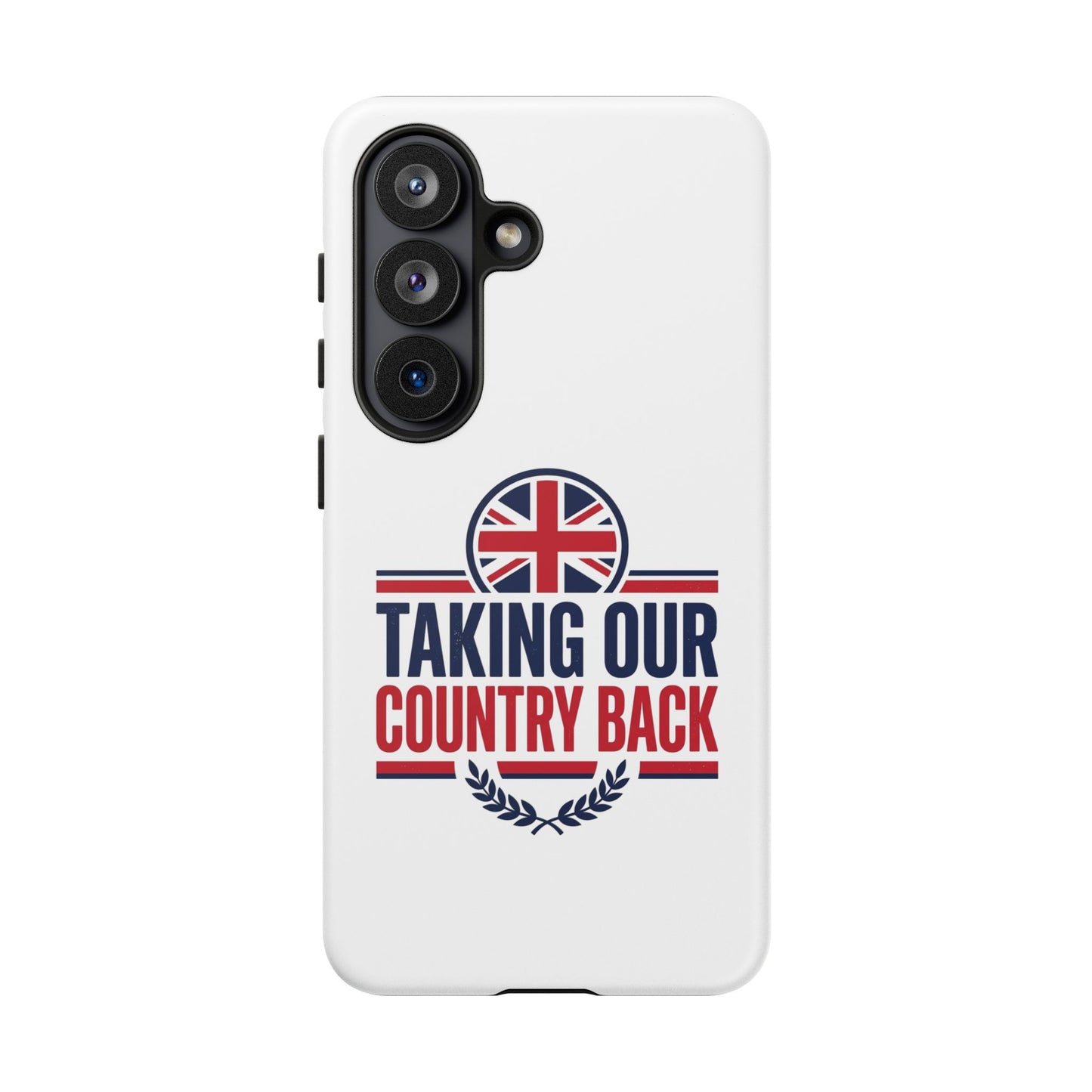 Phone Case - "Taking Our Country Back" Union Jack Patriotic Protective Cover