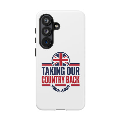 Phone Case - "Taking Our Country Back" Union Jack Patriotic Protective Cover