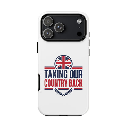 Phone Case - "Taking Our Country Back" Union Jack Patriotic Protective Cover