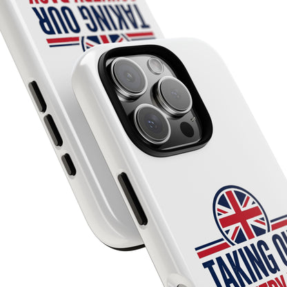 Phone Case - "Taking Our Country Back" Union Jack Patriotic Protective Cover