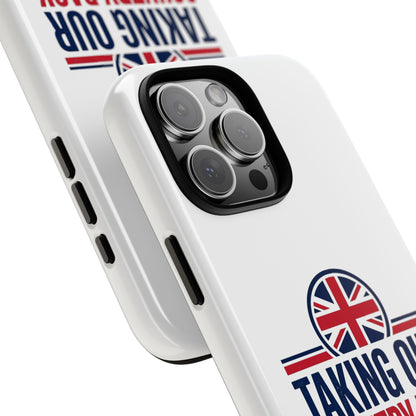 Phone Case - "Taking Our Country Back" Union Jack Patriotic Protective Cover