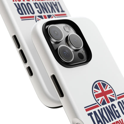 Phone Case - "Taking Our Country Back" Union Jack Patriotic Protective Cover
