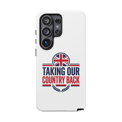Phone Case - "Taking Our Country Back" Union Jack Patriotic Protective Cover