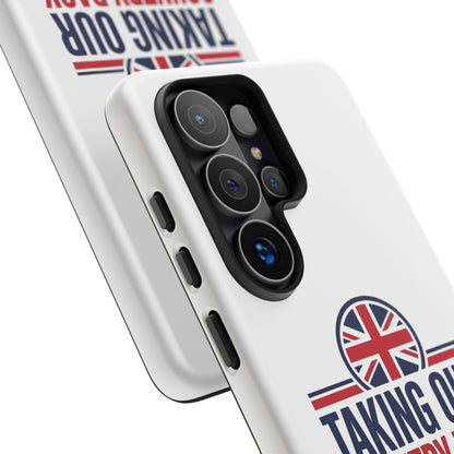 Phone Case - "Taking Our Country Back" Union Jack Patriotic Protective Cover