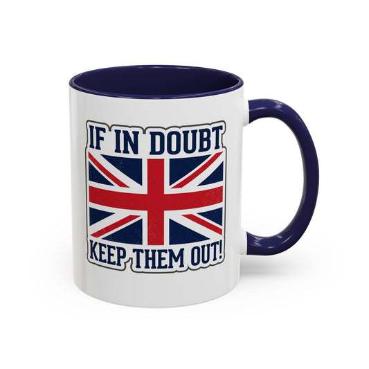 Coffee Mug — "If In Doubt Keep Them Out" Union Jack Accent Mug